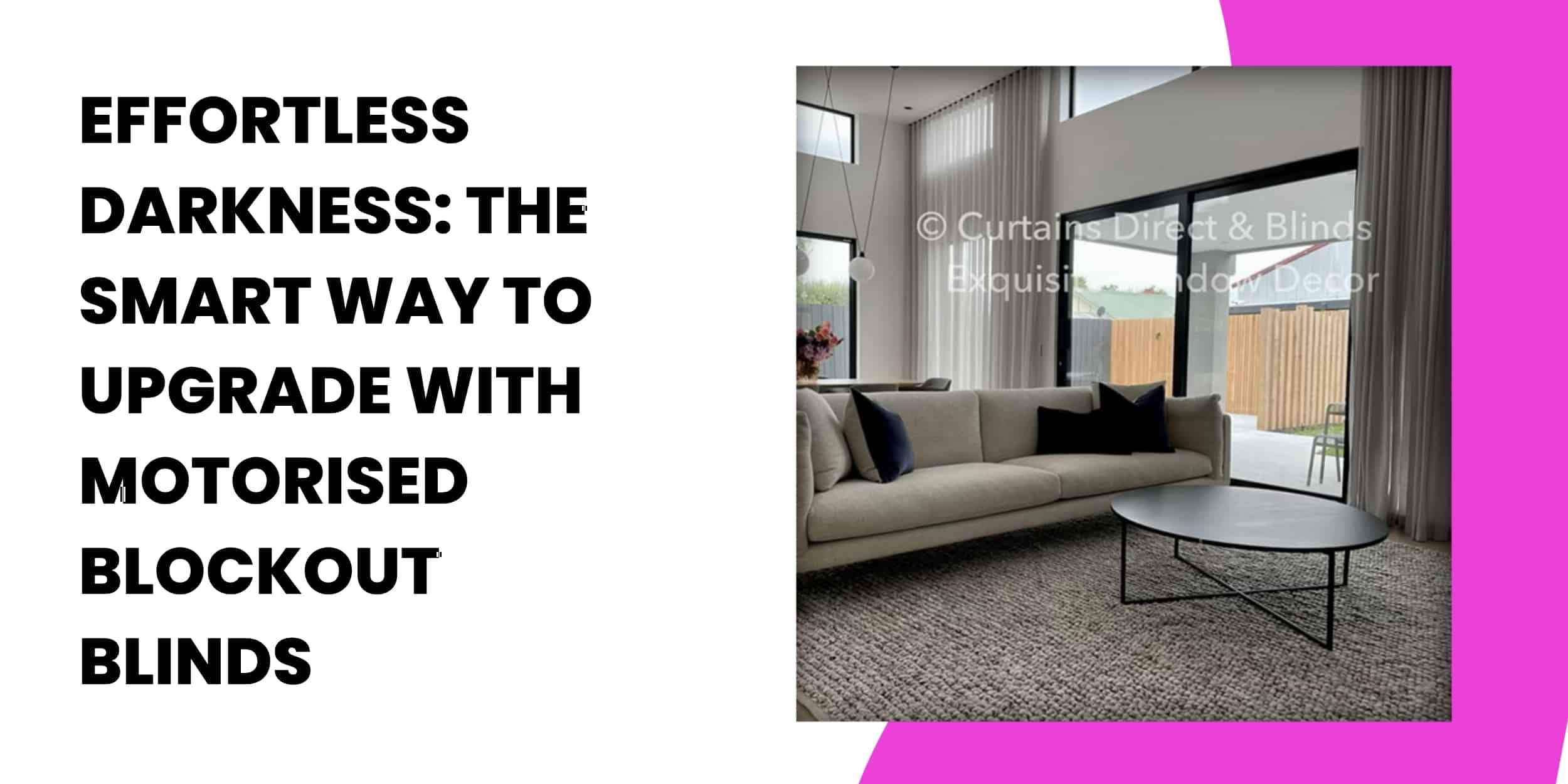 Effortless Darkness: The Smart Way to Upgrade with Motorised Blockout Blinds